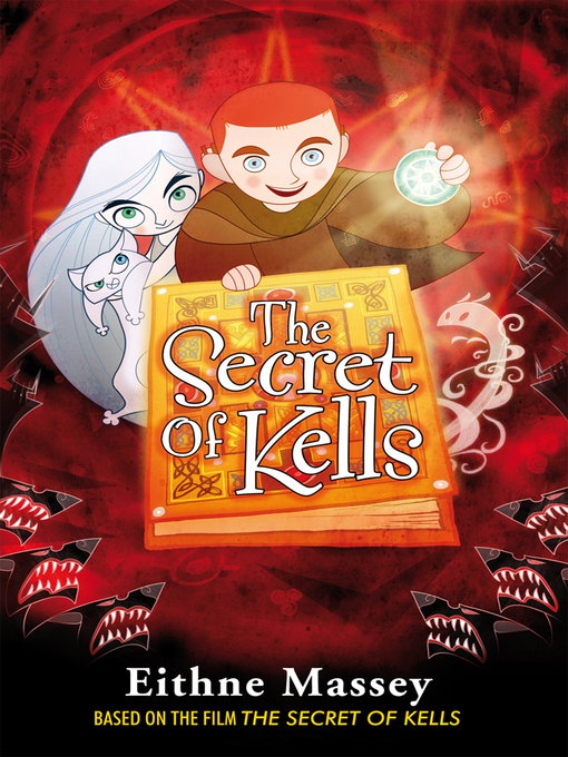 Title details for The Secret of Kells by Eithne Massey - Available